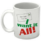 I Want It All Personalized Christmas Coffee Mug